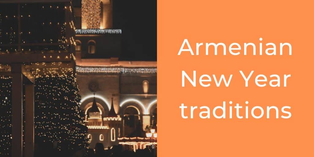 Armenian New Year traditions