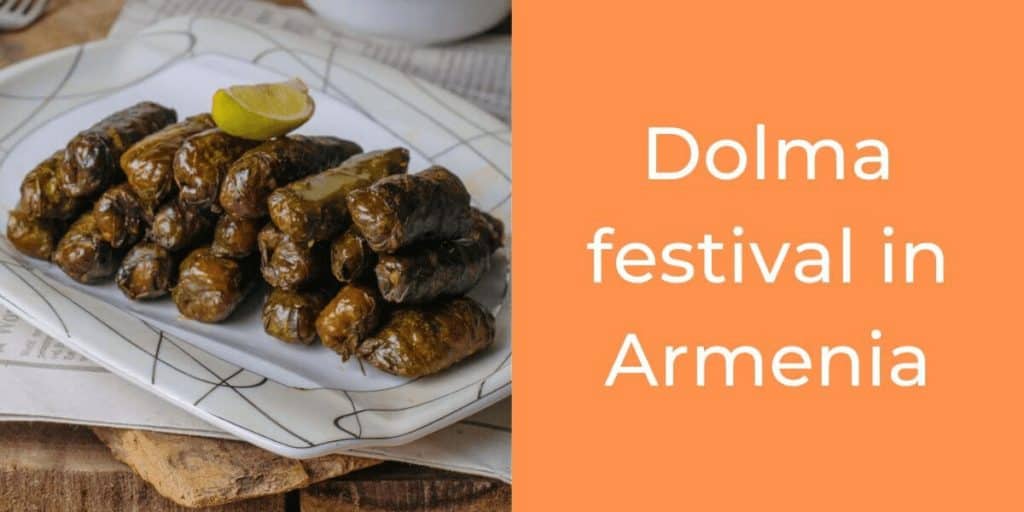 Dolma Festival in Armenia: all you need to know